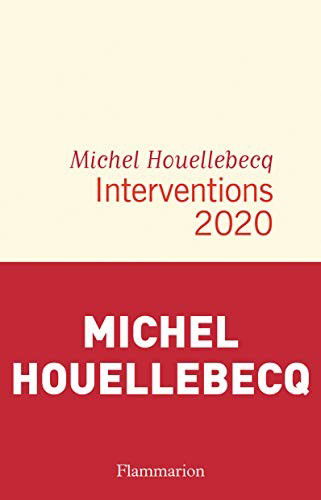 Cover for Michel Houellebecq · Interventions 2020 (Paperback Book) (2020)