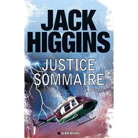 Cover for Jack Higgins · Justice Sommaire (Romans, Nouvelles, Recits (Domaine Etranger)) (Pocketbok) [French, Non Classe edition] (2010)