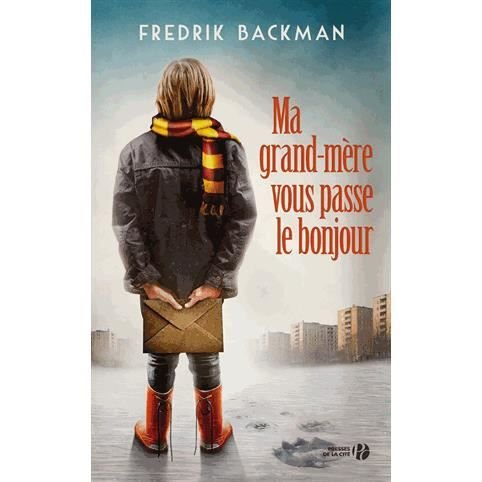 Cover for Fredrik Backman · Ma Grand-Mere Vous Passe Le Bonjour (Pocketbok) (2015)