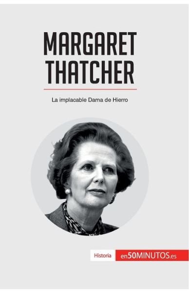 Cover for 50minutos · Margaret Thatcher (Paperback Book) (2016)