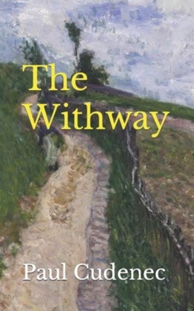 Cover for Amazon Digital Services LLC - KDP Print US · The Withway (Paperback Book) (2022)