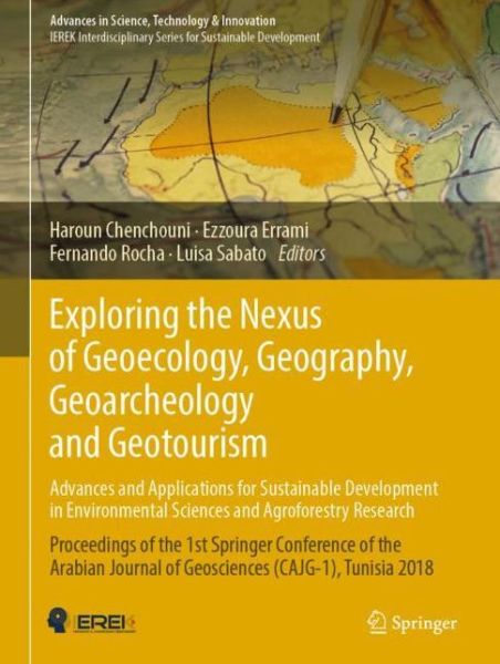 Cover for Exploring the Nexus of Geoecology Geography Geoarcheology and Geotourism Adva (Book) [1st ed. 2019 edition] (2018)