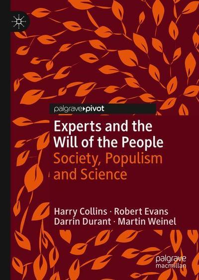 Cover for Harry Collins · Experts and the Will of the People: Society, Populism and Science (Hardcover Book) [1st ed. 2020 edition] (2019)