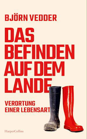 Cover for Björn Vedder · Das Befinden auf dem Lande. Verortung einer Lebensart (Book) (2024)