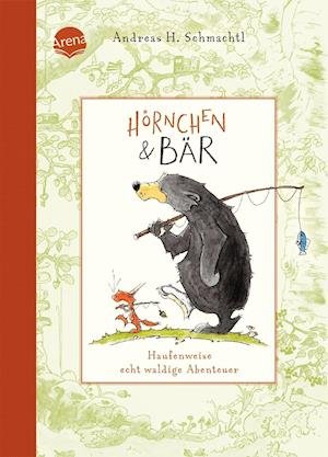 Cover for Andreas H. Schmachtl · Hörnchen &amp; Bär. Haufenweise echt waldige Abenteuer (Innbunden bok) (2021)