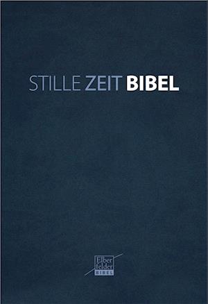 Stille-Zeit-Bibel - Kunstleder blau - R. SCM Brockhaus - Books - SCM Brockhaus, R. - 9783417251821 - February 21, 2013