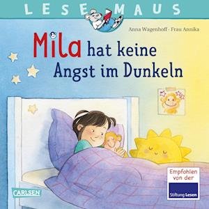Cover for Wagenhoff, Anna; Frau, Annika · Mila Hat Keine Angst Im Dunkeln (Book)