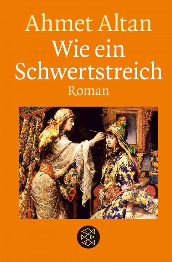 Cover for Ahmet Altan · Wie ein Schwertstreich (Gebundenes Buch) (2018)