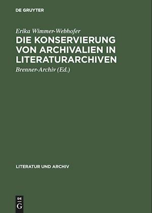 Cover for Erika Wimmer-Webhofer · Die Konservierung von Archivalien in Literaturarchiven (Hardcover Book) (1989)