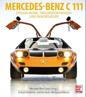 Cover for Gerhard Heidbrink · Mercedes-Benz C111 (Book) (2023)