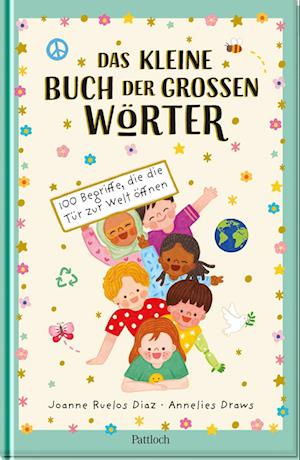 Das kleine Buch der großen Wörter - Joanne Ruelos Diaz - Books - Pattloch Geschenkbuch - 9783629012821 - April 30, 2025