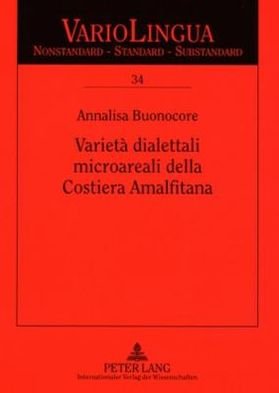 Cover for Buonocore Annalisa Buonocore · Varieta dialettali microareali della Costiera Amalfitana (Paperback Book) (2009)