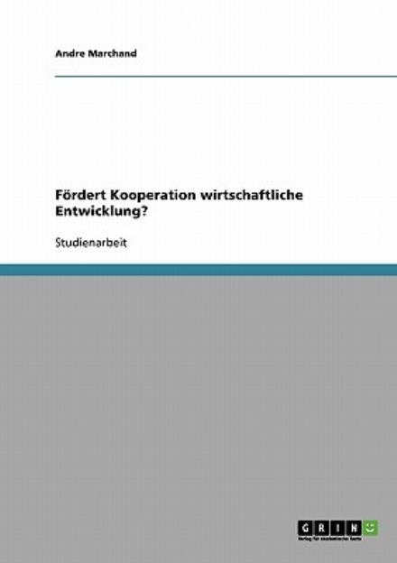 Cover for Marchand · Fördert Kooperation wirtschaft (Book) [German edition] (2013)