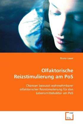 Olfaktorische Reizstimulierung am - Lauer - Bücher -  - 9783639110821 - 