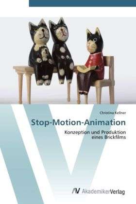 Cover for Kellner · Stop-Motion-Animation (Book) (2012)