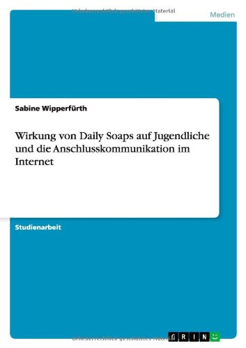 Cover for Wipperfürth · Wirkung von Daily Soaps auf (Book) [German edition] (2011)