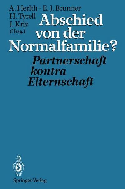 Cover for Alois Herlth · Abschied Von Der Normalfamilie? (Taschenbuch) [Softcover Reprint of the Original 1st Ed. 1994 edition] (2011)