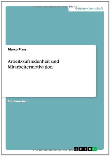 Cover for Marco Plass · Arbeitszufriedenheit Und Mitarbeitermotivation (Pocketbok) [German edition] (2014)