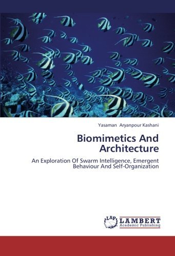 Cover for Yasaman Aryanpour Kashani · Biomimetics and Architecture: an Exploration of Swarm Intelligence, Emergent Behaviour and Self-organization (Paperback Bog) (2012)