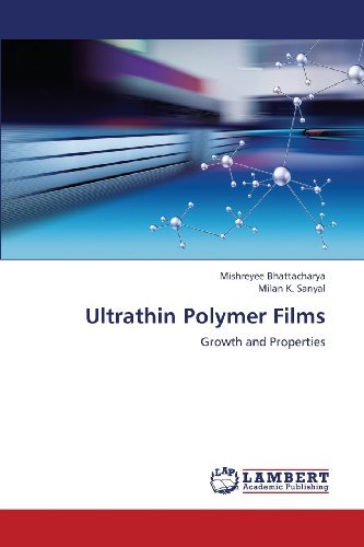 Milan K. Sanyal · Ultrathin Polymer Films: Growth and Properties (Taschenbuch) (2013)