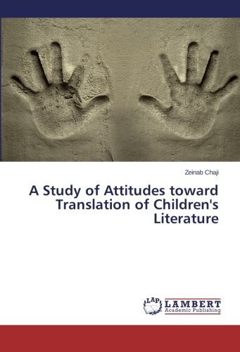 Cover for Zeinab Chaji · A Study of Attitudes Toward Translation of Children's Literature (Paperback Book) (2013)