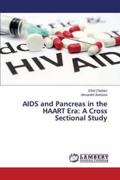 Cover for Alexandre Barbosa · Aids and Pancreas in the Haart Era: a Cross Sectional Study (Paperback Book) (2014)