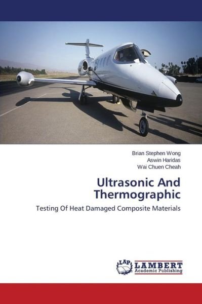 Cover for Cheah Wai Chuen · Ultrasonic and Thermographic (Paperback Book) (2015)