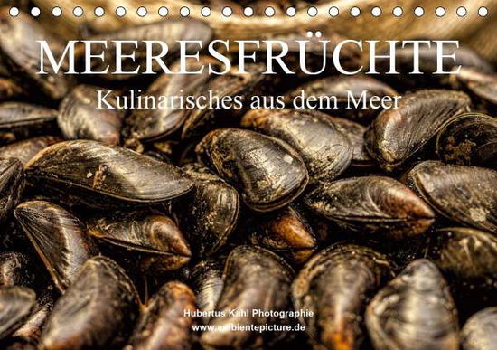 Cover for Kahl · Meeresfrüchte (Tischkalender 2021 (Book)