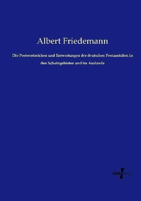 Cover for Friedemann · Die Postwertzeichen und Entw (Bok) (2021)