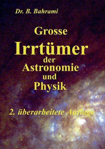 Cover for Bahram Bahrami · Grosse Irrtumer Der Astronomie Und Physik (Paperback Book) (2015)