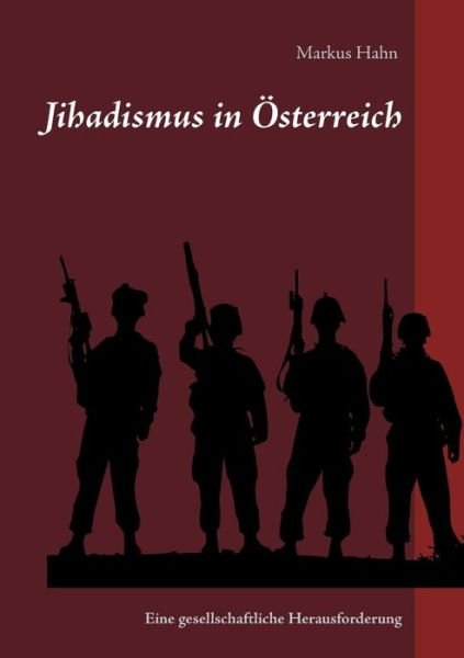 Cover for Hahn · Jihadismus in Österreich (Book) (2019)