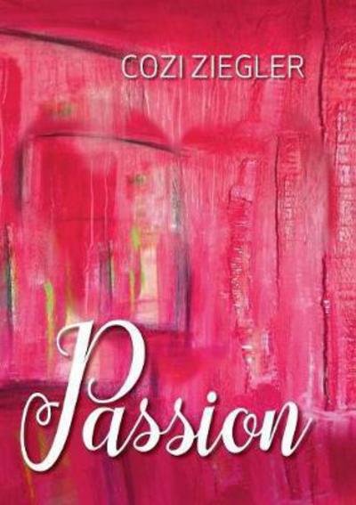 Cover for Ziegler · Passion (Bok) (2017)