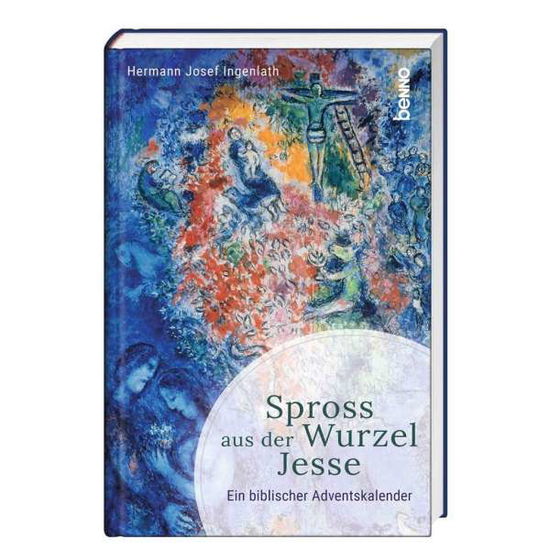 Spross aus der Wurzel Jesse - Ingenlath - Books - St. Benno Buch- und - 9783746254821 - 