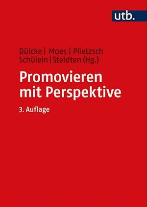 Cover for Dana Dülcke · Promovieren mit Perspektive (Taschenbuch) (2021)