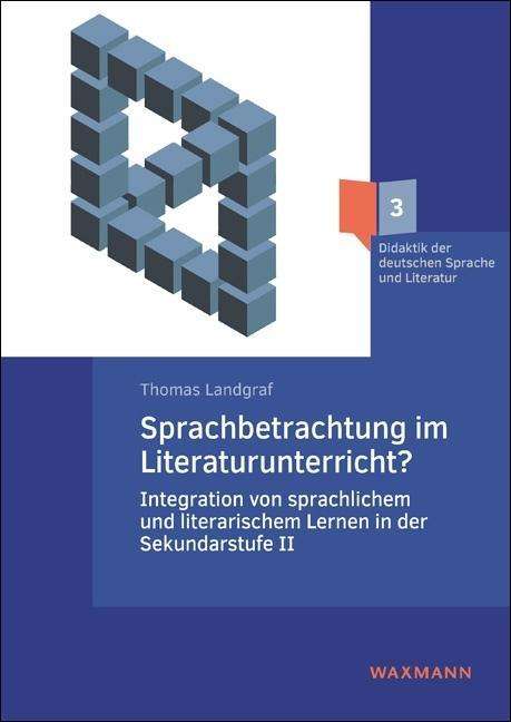 Sprachbetrachtung im Literatur - Landgraf - Książki -  - 9783830940821 - 