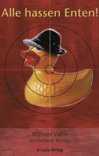Cover for Mareen Vahle · Alle hassen Enten (Paperback Book) [German edition] (2001)