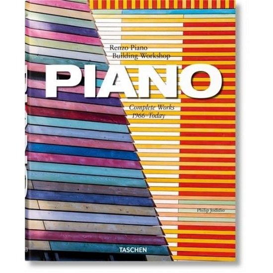 Cover for Philip Jodidio · Piano. Complete Works 1966–Today (Inbunden Bok) [Multilingual edition] (2018)