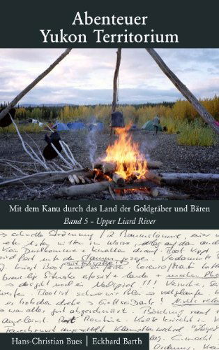 Cover for Eckhard Barth · Abenteuer Yukon Territorium Band 5 (Paperback Book) [German edition] (2009)