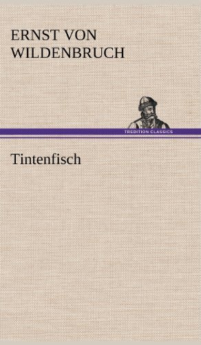 Cover for Ernst Von Wildenbruch · Tintenfisch (Hardcover Book) [German edition] (2012)