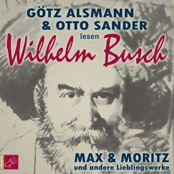 Cover for Busch · Max und Moritz u.a.Liebl.,CD-A. (Book) (2016)