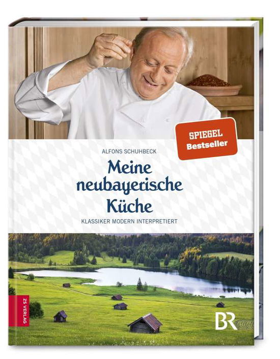 Cover for Schuhbeck · Meine neubayerische Küche (Book)