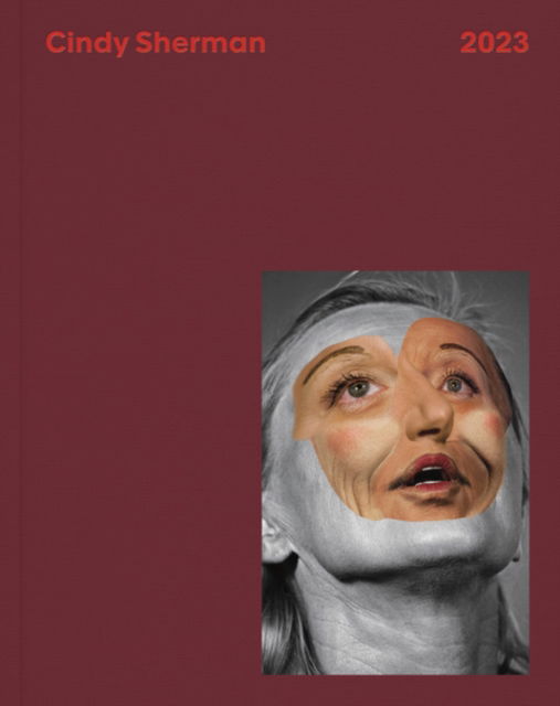 Cover for Cindy Sherman: 2023 (Hardcover Book) (2023)