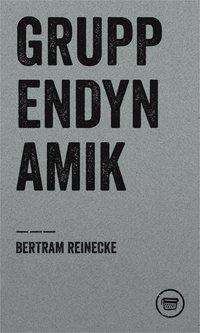 Cover for Reinecke · Gruppendynamik (Book)