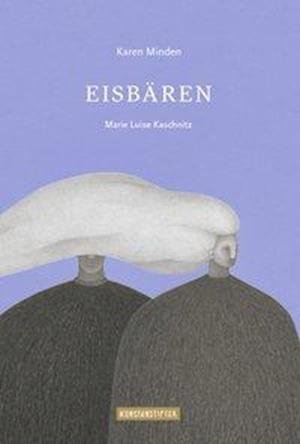 Cover for Minden / Kaschnitz · Eisbären (Book)