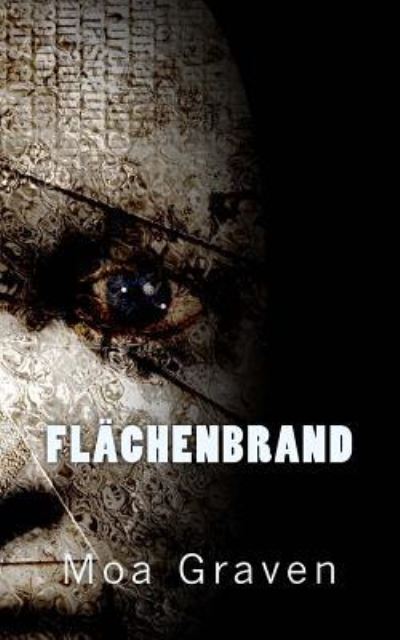 Cover for Moa Graven · Flaechenbrand (Paperback Bog) (2016)