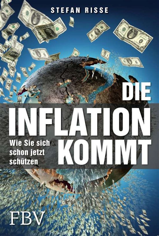 Cover for Stefan Riße · Die Inflation kommt (Hardcover Book) (2021)