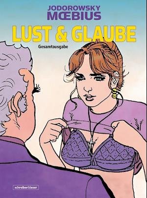 Cover for Alejandro Jodorowsky · Jodorowsky:Lust &amp; Glaube (Bok) (2024)