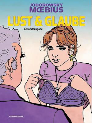 Jodorowsky:Lust & Glaube - Alejandro Jodorowsky - Livros - Schreiber + Leser - 9783965820821 - 21 de março de 2024
