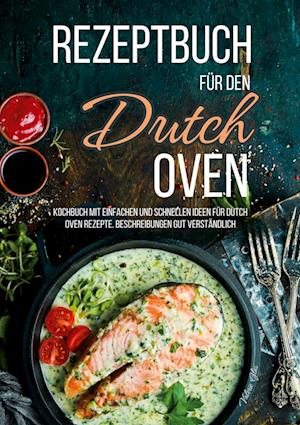 Cover for Valerie Glas · Rezeptbuch für den Dutch Oven (Book) (2024)