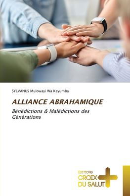 Cover for Sylvanus Mulowayi Wa Kayumba · Alliance Abrahamique (Paperback Bog) (2022)